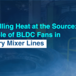 How BLDC Fans Improve Heat Control in Banbury Mixer Lines